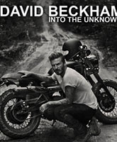 David Beckham: Into the Unknown /  .   